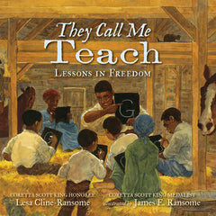 They Call Me Teach: Lessons in Freedom