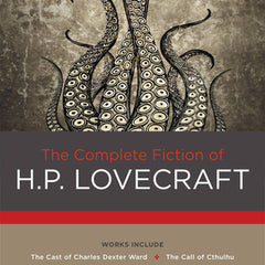 The Complete Fiction of H. P. Lovecraft