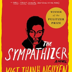 The Sympathizer: A Novel (Pulitzer Prize for Fiction)