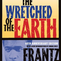 The Wretched of the Earth