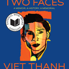 A Man of Two Faces: A Memoir, a History, a Memorial