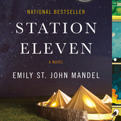 Station Eleven: A Novel (National Book Award Finalist)