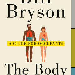 The Body: A Guide for Occupants