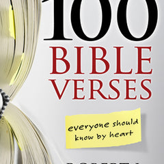 100 Bible Verses Everyone Should Know by Heart