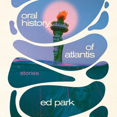 An Oral History of Atlantis: Stories