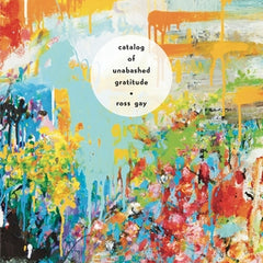 Catalog of Unabashed Gratitude