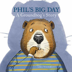 Phil's Big Day: A Groundhog's Story