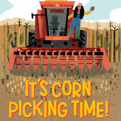 It's Corn Picking Time!