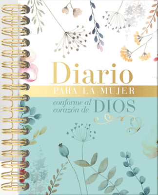 Diario Para La Mujer Conforme Al Corazón de Dios (Journal for a Woman After God's Own Heart Bible): Edición Jardín
