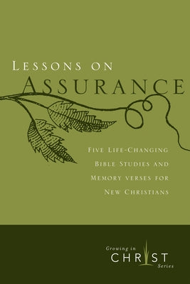 Lessons on Assurance: Five Life-Changing Bible Studies and Memory Verses for New Christians