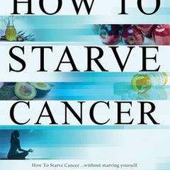 How to Starve Cancer