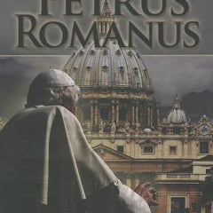 Petrus Romanus: The Final Pope Is Here