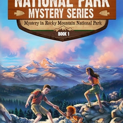 Mystery in Rocky Mountain National Park: A Mystery Adventure in the National Parks