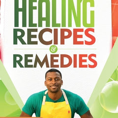Dr. Bobby's Recipes and Remedies
