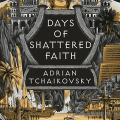 Days of Shattered Faith: Shortlisted for the Hugo Award for Best Series 2025