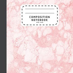 Composition Notebook: Pink Marble Wide Ruled Composition Notebook - Notebook For School