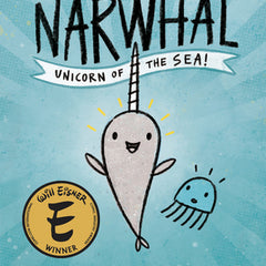 Narwhal: Unicorn of the Sea! (a Narwhal and Jelly Book #1)
