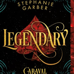 Legendary: A Caraval Novel