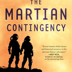 The Martian Contingency: A Lady Astronaut Novel
