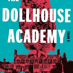 The Dollhouse Academy
