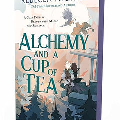 Alchemy and a Cup of Tea