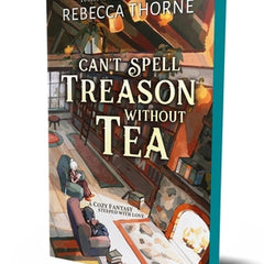 Can't Spell Treason Without Tea