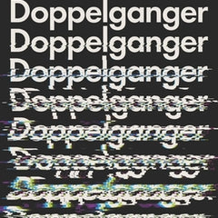 Doppelganger: A Trip Into the Mirror World