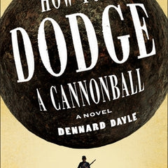 How to Dodge a Cannonball