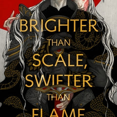 Brighter Than Scale, Swifter Than Flame