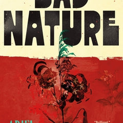 Bad Nature