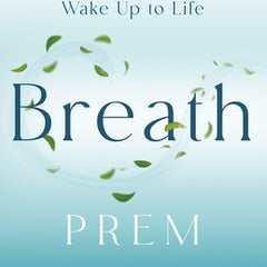 Breath: Wake Up to Life