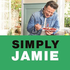 Simply Jamie: Fast & Simple Food [American Measurements]