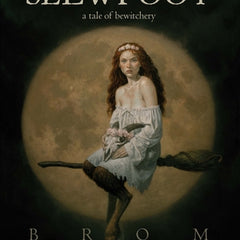 Slewfoot: A Tale of Bewitchery