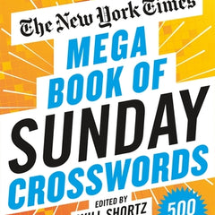 The New York Times Mega Book of Sunday Crosswords: 500 Puzzles