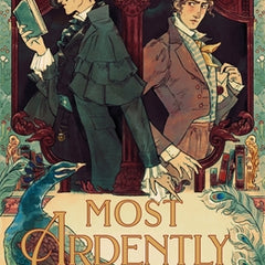 Most Ardently: A Pride & Prejudice Remix