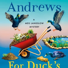 For Duck's Sake: A Meg Langslow Mystery