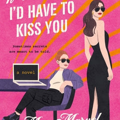 If I Told You, I'd Have to Kiss You