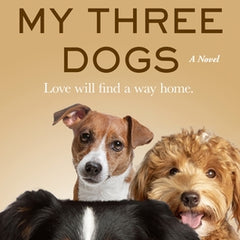 My Three Dogs