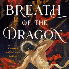 Breath of the Dragon: Breathmarked