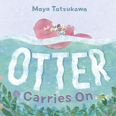 Otter Carries on