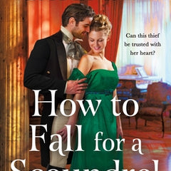 How to Fall for a Scoundrel