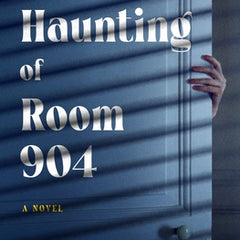 The Haunting of Room 904