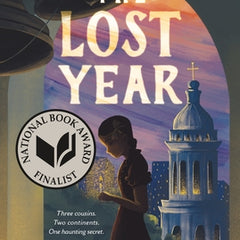 The Lost Year: A Survival Story of the Ukrainian Famine (National Book Award Finalist)