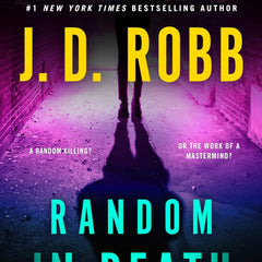 Random in Death: An Eve Dallas Novel