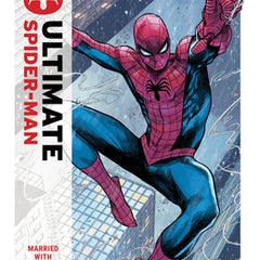 Ultimate Spider-Man by Jonathan Hickman Vol. 1: Married with Children