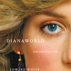 Dianaworld: An Obsession