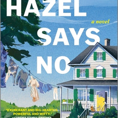 Hazel Says No