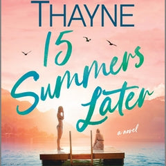 15 Summers Later: A Feel-Good Beach Read