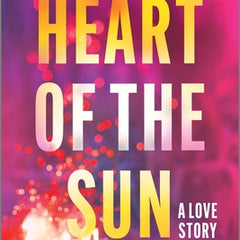 Heart of the Sun