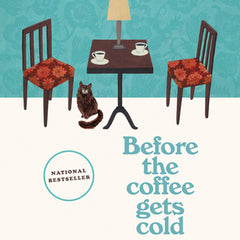 Before the Coffee Gets Cold